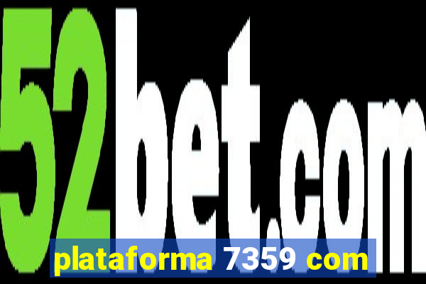 plataforma 7359 com
